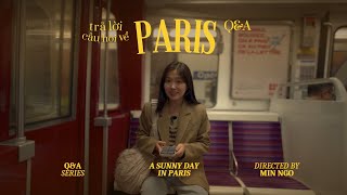 Vài Câu Hỏi Lạ Lùng Về Paris • Paris Q&A