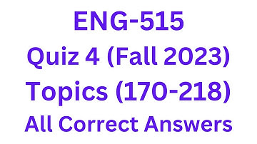 ENG-515 (Teaching of Reading and Writing Skills) Quiz. 4 (Fall 2023) All 100% Correct Answers