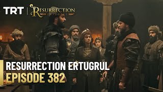 Resurrection Ertugrul Season 5 Episode 382