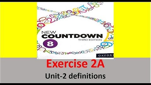 Class 8 Math Unit-2 definitions and Exercise-2A || New countdown third edition class 8 || Exercise2A
