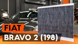 Как се сменя Филтър на купето на FIAT Bravo II Kastenwagen (198) - видео ръководство