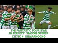 The Fantastic Four!! Celtic 4  Kilmarnock 0 (includes goals video)