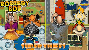 Robbery Bob  – SUPER THIEFS:  Dealer, Hag, Biffen, Scientist- Part 8
