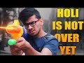 Holi iS Not Over yet