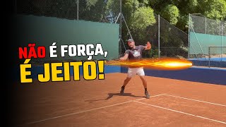 Você não precisa de Força pra ter um Forehand Potente