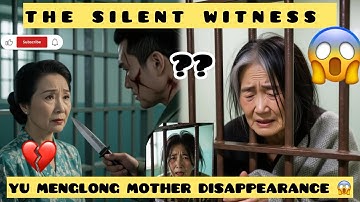 YU MENGLONG MOTHER REPORTEDLY MISSING 🤯😭😭