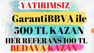 GarantiBBVA ile ÇEKİLEBİLİR 500 TL NASIL KAZANA BİLİRİZ ÜCRETSİZ ŞEKİLDE ! #GarantiBBVA  #parakazan Resimi