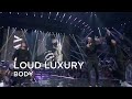 Loud Luxury | Body | Juno Awards 2019