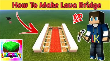 How to make lava bridge in lokicraft