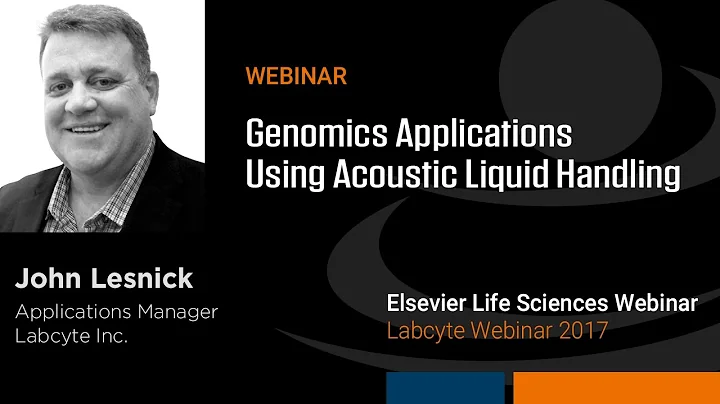 WEBINAR: Genomic Applications Using Acoustic Liqui...
