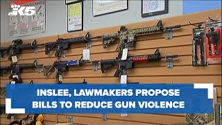 Inslee, lawmakers propose bills to reduce gun violence