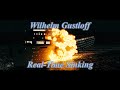 Wilhelm Gustloff Real Time Sinking 4k