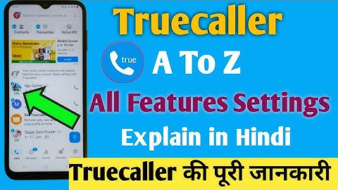 Truecaller A To Z All Features Settings Explain in Hindi] Truecaller All Setting 2025