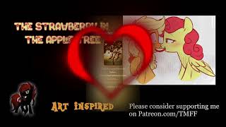 SONG FOR: MLP Fanfic: The Strawberry in the Apple Tree