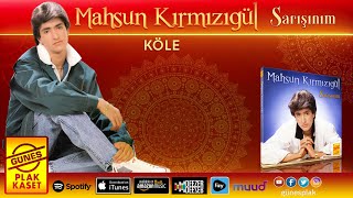 Mahsun Kırmızıgül - Köle (Remastered) Resimi