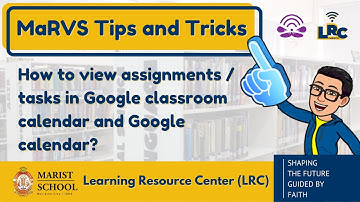 TnT6: How to view assignments and tasks in your Google classroom calendar and Google calendar?