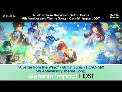 A Letter from the Wind - Griffin Burns, HOYO-MiX | 6th Anniversary Theme Song | Genshin Impact | OST