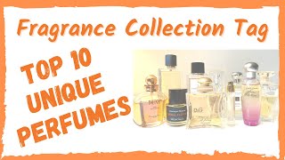 TOP 10 Most UNIQUE Fragrances - PERFUME Collection TAG