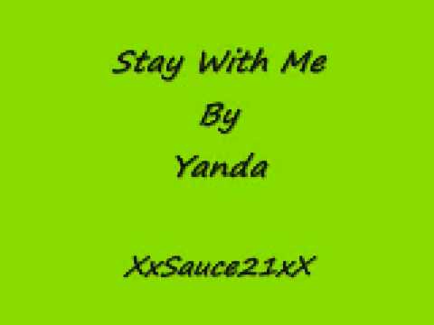 Stay With Me - Yanda - Freestyle Music