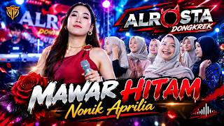 Download lagu BLACK ROSE / NONIK APRILIA / ALROSTA / ALFA AUDIO