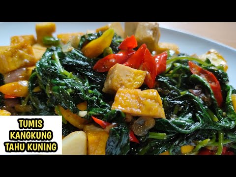 Resep Masak Tumis Kangkung Tahu Saus Tiram