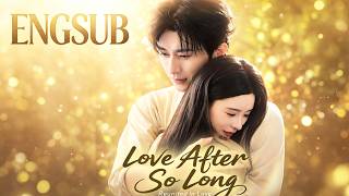 👑He dumped his dedicated wife, but now she is with a billionaire! 💥 Love After So Long