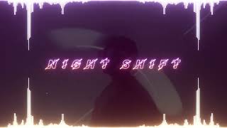 SIDD - Night Shift (Unreleased Song)