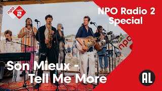 Son Mieux - Tell Me More - Concert at SEA sessie | NPO Radio 2