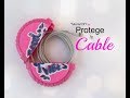 Protege tus cables ♡ Tutorial DIY