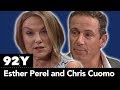 Esther Perel with Chris Cuomo: The State of Affairs — Rethinking Infidelity