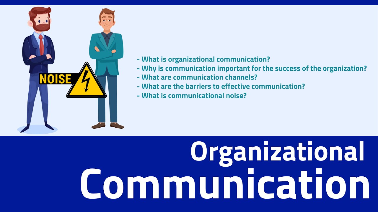 Introduction to Organizational communication: Important concepts - YouTube