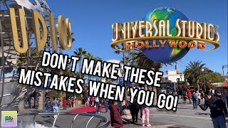 NEVER Make These Mistakes at Universal Studios Hollywood! (2022)
