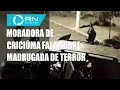 Moradora de Criciúma fala sobre madrugada de terror