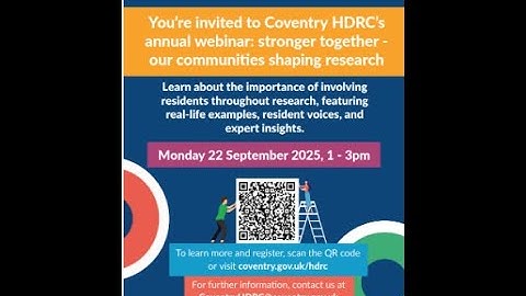 Coventry HDRC annual webinar: stronger together – our communities shaping research