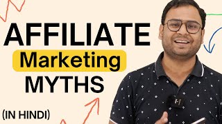 Myths Related to Affiliate Marketing for Beginners | Affiliate Marketing Course | #2