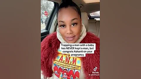 Asktiffanyt Trapping a man with a baby Congrats Ashanti (Tik Tok)
