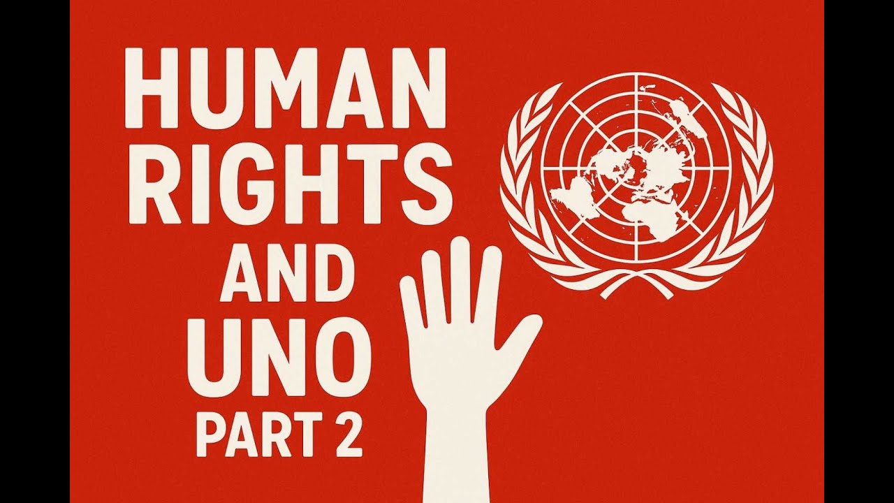 Youtube Human Rights Human Rights and UNO Part 2 - YouTube