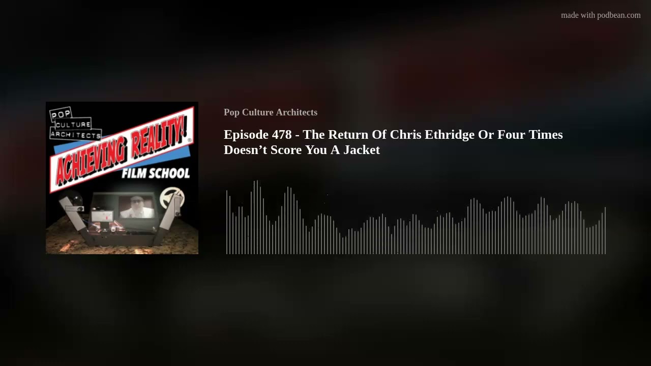 Episode 478 - The Return Of Chris Ethridge Or Four Times Doesn’t Score You A Jacket