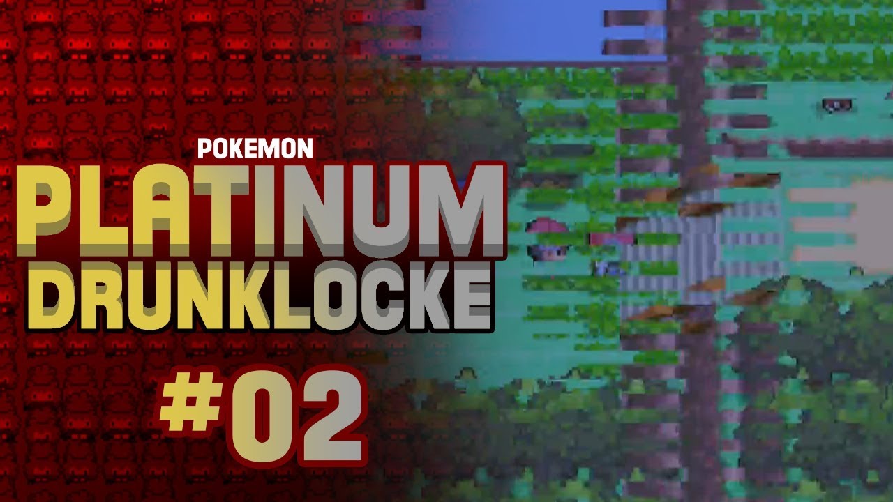 POKÉMON PLATINUM DRUNKLOCKE | MISTAKES WERE MADE