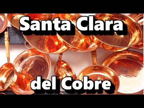 Santa Clara del Cobre, Michoacán | Pueblo Mágico de México | Cobre, cobre y más cobre
