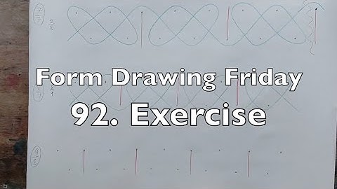 Form Drawing Friday - 92. Exercise