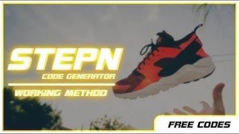 STEPN ACTIVATION CODE   REGISTRATION CODES   AUTO CODE GENERATOR   10 05 2022   FREE DOWNLOAD