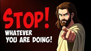🔴GOD SAYS: STOP EVERYTHING AND DO THIS IMMEDIATELY... | God Message For You Today | Gods Message Now