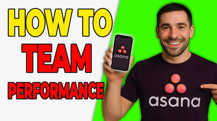 How To Use Asana For Team Performance (2025 Guide)