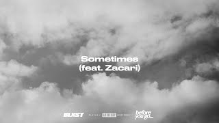BLXST - Sometimes (feat. Zacari) [Lyric Video]