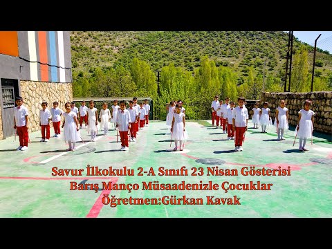 #23Nisan Gösterisi Barış Manço Müsaadenizle Çocuklar (El Salla) (#Savur #İlkokulu) (#Savur/#Mardin)