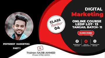 Digital Marketing Class 4 Pinterest part 1 Ledp Batch 11 Tangail