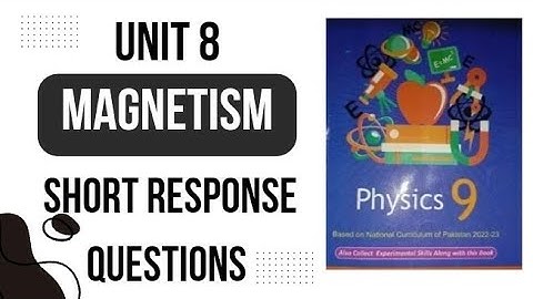 class 9 physics unit 8| Short response Questions| National Book Foundation 2024| Federal Board