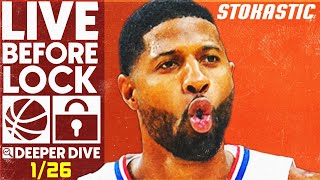 NBA DFS Deeper Dive \& Live Before Lock (Thursday 1\/26\/23) | DraftKings \& FanDuel NBA Lineups