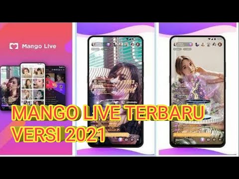 MANGO LIVE VERSI TERBARU 2021